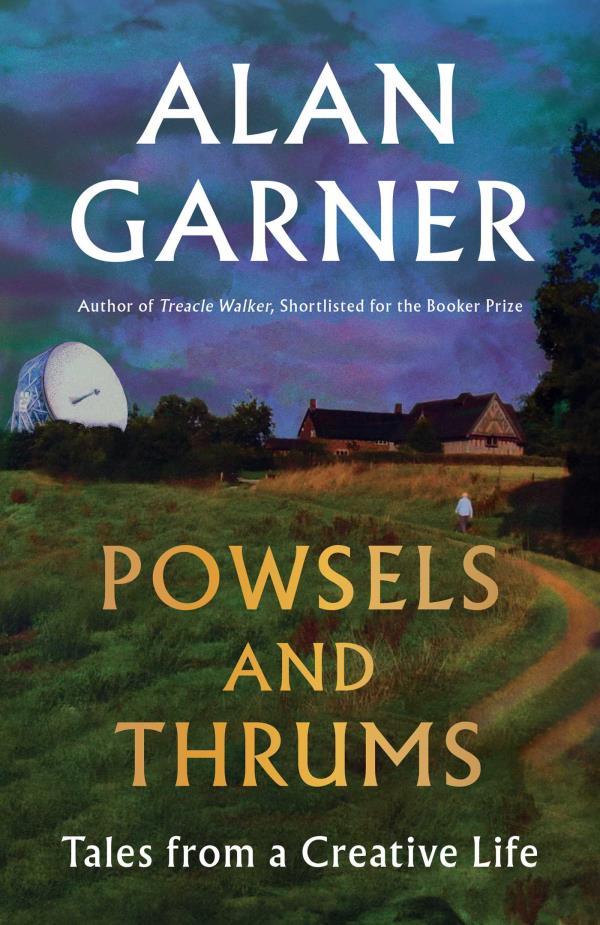 Powsels and Thrums: Tales From a Creative Life