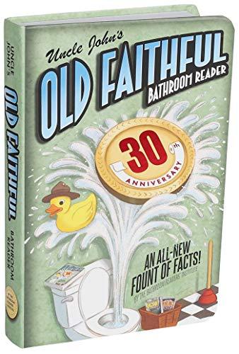 Uncle John's Old Faithful Bathroom Reader