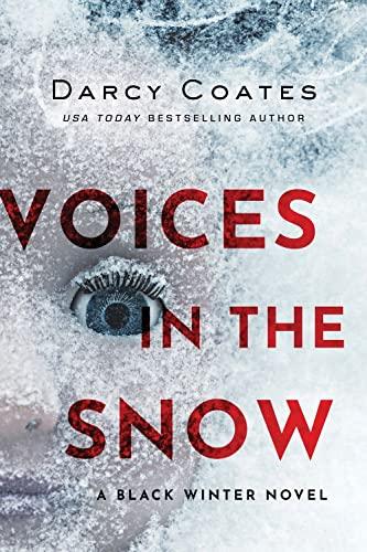 Voices in the Snow (Black Winter, Bk. 1)