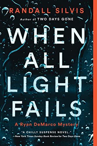 When All Light Fails (Ryan DeMarco Mystery, Bk. 5)
