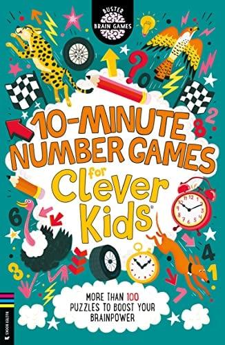 10-Minute Number Games for Clever Kids: More Than 100 Puzzles to Boost Your Brainpower (Buster Brain Games)