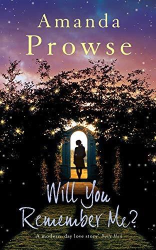 Will You Remember Me? (No Greater Love, Bk. 6)
