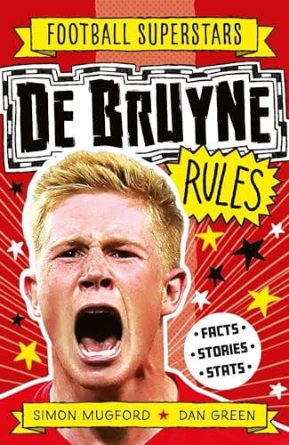 De Bruyne Rules (Football Superstars, Bk. 13)