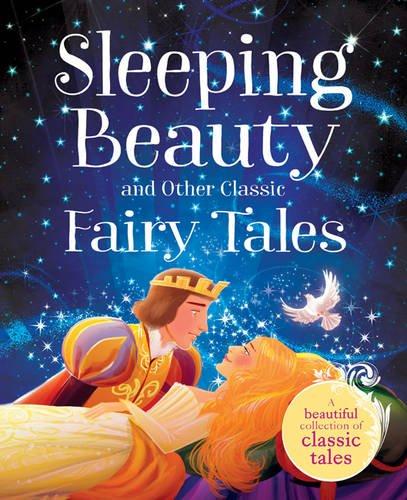 Sleeping Beauty and Other Classic Fairy Tales