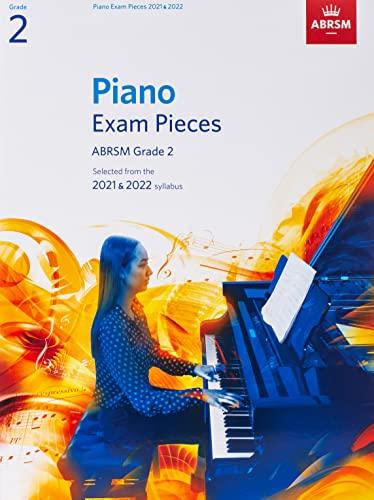 Piano Exam Pieces: Selected From the 2021 & 2022 Syllabus (ABRSM, Grade 2)