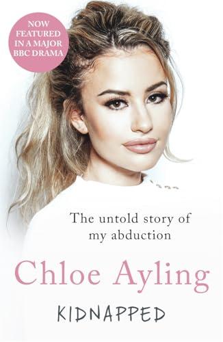Kidnapped: The Untold Story of My Abduction