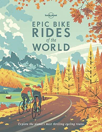 Epic Bike Rides of the World (Epic Series)