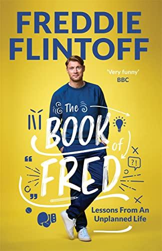 The Book of Fred: Lessons From an Unplanned Life
