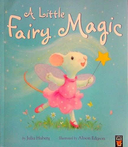 A Little Fairy Magic