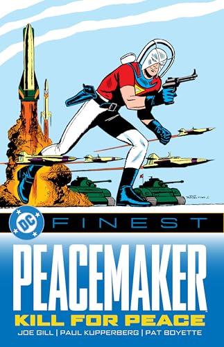 Kill for Peace (Peacemaker, 1966-1993)