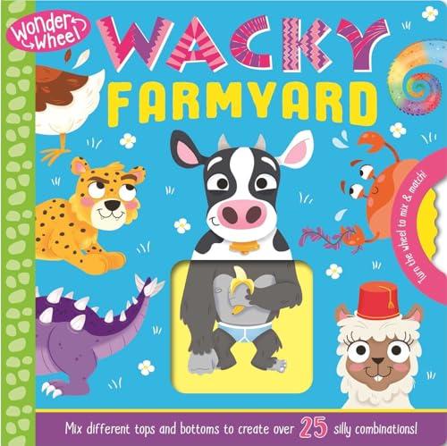 Wacky Farmyard: Mix and Match Board Book (Wonder Wheel)