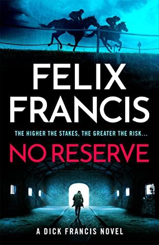 No Reserve (Dick Francis)