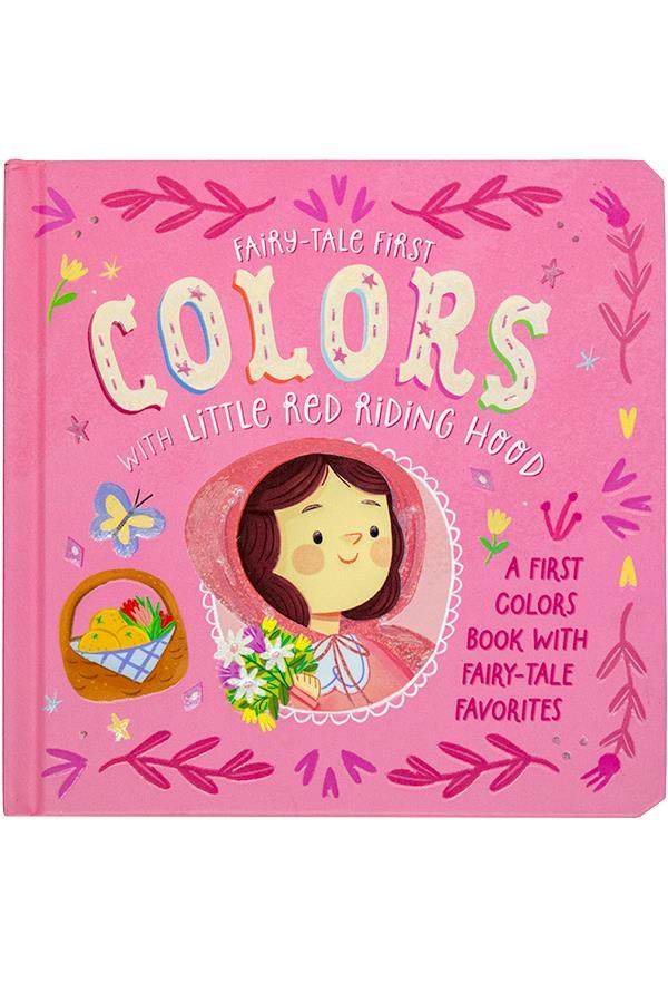 Colors With Little Red Riding Hood (Fairy-Tale First)