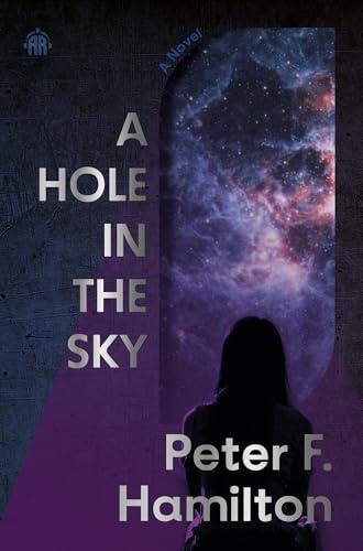 A Hole in The Sky (Arkship Trilogy, Bk. 1)