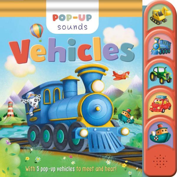 Vehicles: With 5 Pop-up Vehicles to Meet and Hear! (Pop-Up Sounds)