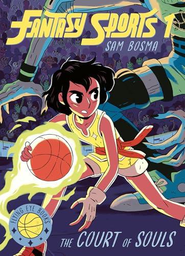 The Court of Souls (Fantasy Sports, Volume 1)