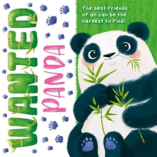 Wanted: Panda: The Best Friends of All Can Be the Hardest to Find!