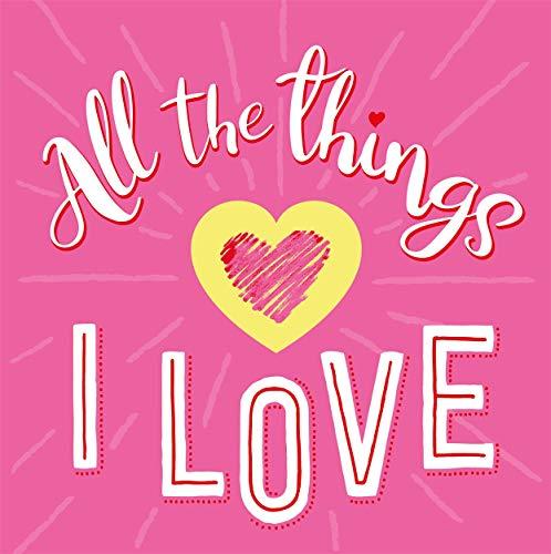 All The Things I Love (Shape Your Future Gratitude Journal)
