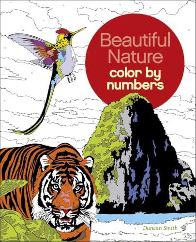 Beautiful Nature Color by Numbers (Sirius Color by Numbers Collection, Bk. 16)