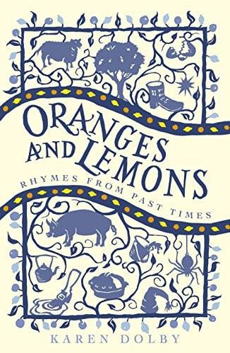 Oranges and Lemons: Rhymes From Past Times