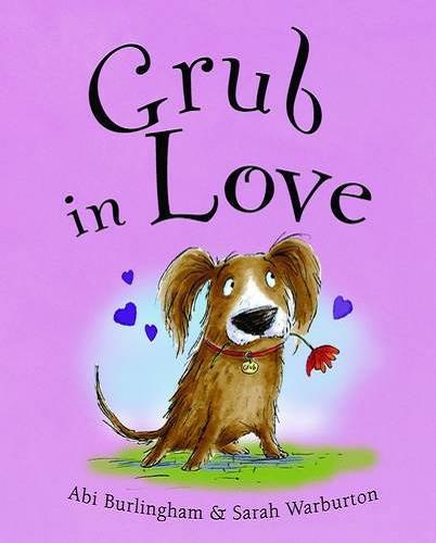 Grub in Love (Ruby and Grub)