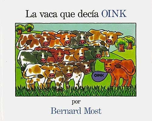La Vaca Que Decia Oink