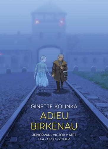 Adieu Birkenau