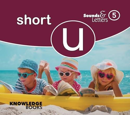 Short U (Sounds & Letters, Bk. 5)