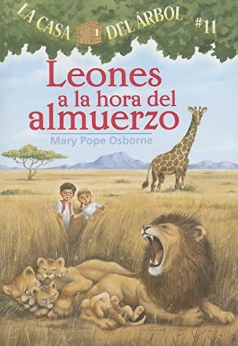 Leones A La Hora Del Almuerzo (La Casa Del Arbol, Bk. 11)