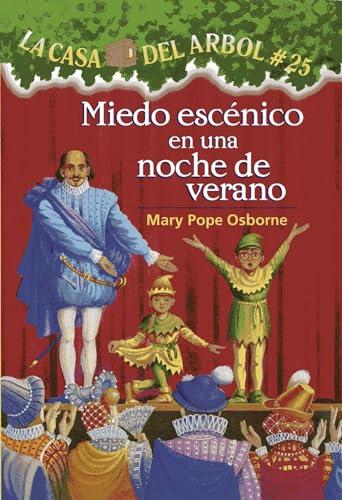 Miedo Escenico En Una Noche De Verano (La Casa Del Arbol, Bk. 25)