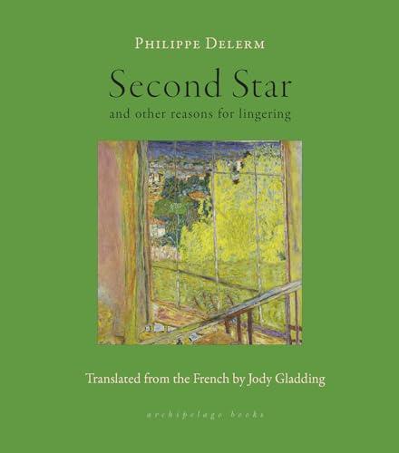 Second Star and Other Reasons for Lingering