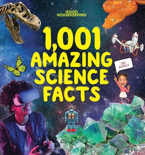 1,001 Amazing Science Facts (Good Housekeeping)