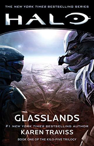 Glasslands (Kilo-Five Trilogy, Bk. 1/Halo, Bk. 11)