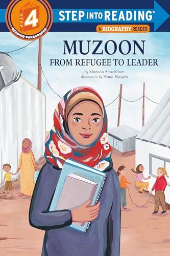 Muzoon: From Refugee to Leader (Step Into Reading Biography, Step 4)