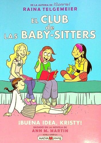 ¡Buena Idea, Kristy! (El Club de las Baby-Sitters, Volume 1)