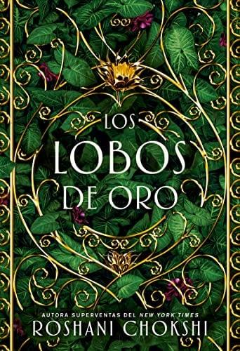 Los Lobos De Oro (Bk. 1)