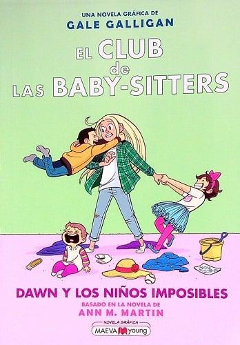 Dawn Y Los Niños Imposibles (El Club De Las Baby-Sitters, Volume 5)