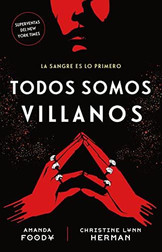 Todos Somos Villanos (Bk. 1)
