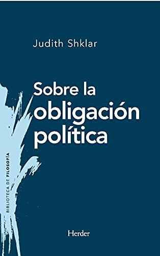 Sobre la Obligacion Politica (Biblioteca de Filosofia)