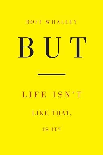 But: Life Isn't Like That, Is It? — Stories of Disruption and Digression