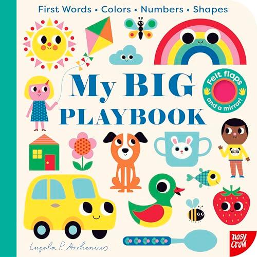 My Big Playbook: first Words, Colors, Numbers, Shapes (Felt Flaps and a Mirror!)