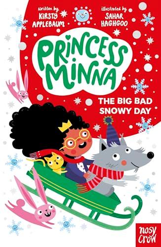 The Big Bad Snowy Day (Princess Minna, Bk. 4)