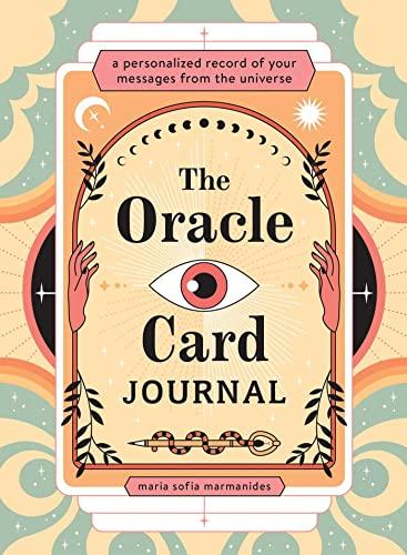 The Oracle Card Journal: A Personalized Record of Your Messages From ...