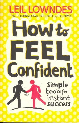 How to Feel Confident