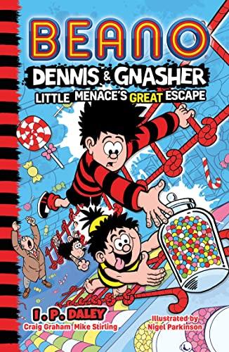 Dennis & Gnasher: Little Menace’s Great Escape (Beano)