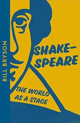 Shakespeare: The World as a Stage (Collins Modern Classics)
