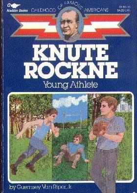 Knute Rockne (Childhood of Famous Americans)