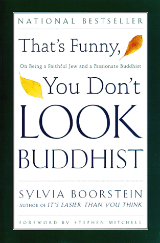 That's Funny, You Don't Look Buddhist