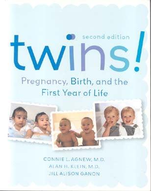 Twins!: Pregnancy, Birth, and the First Year of Life (Second Edition)