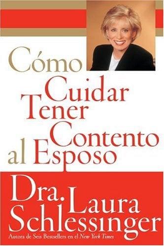 Como Cuidar y Tener Contento Al Esposo